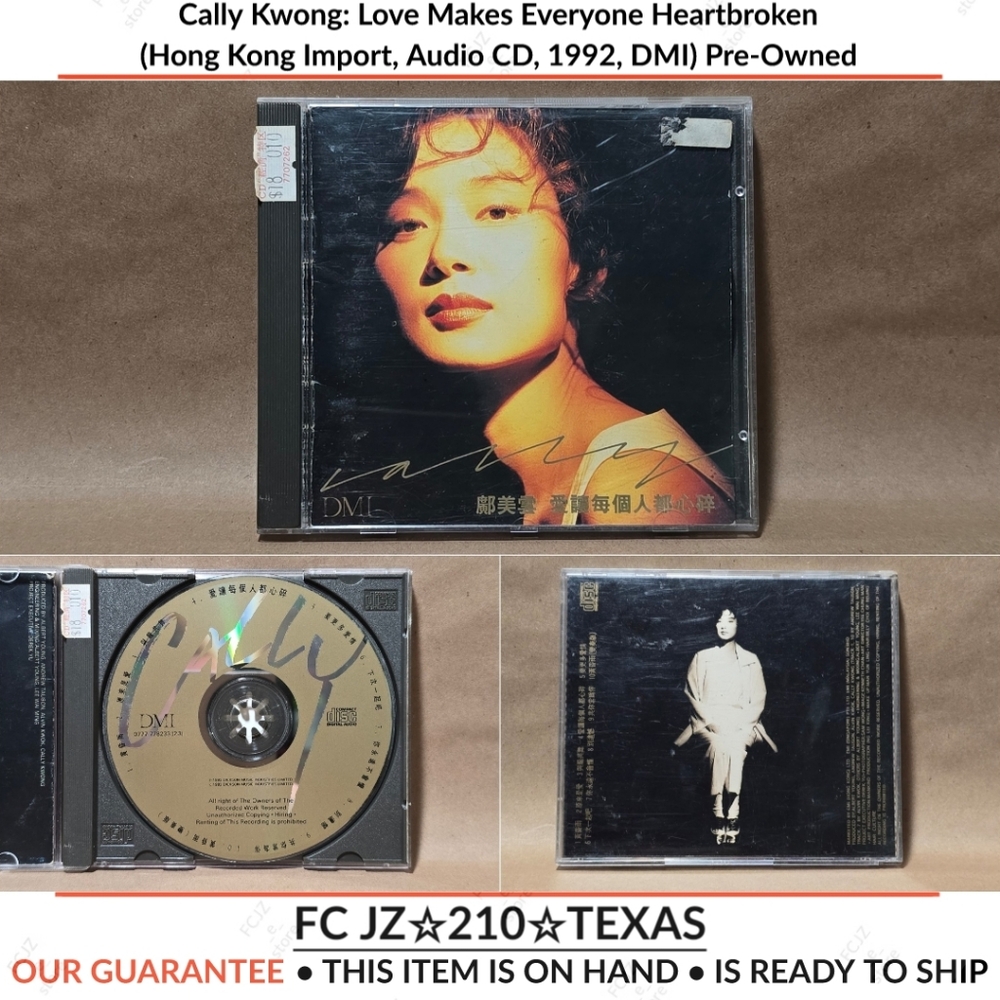 Cally Kwong: Love Makes Everyone Heartbroken (HK Import, Audio CD, 1992) Pre-Own